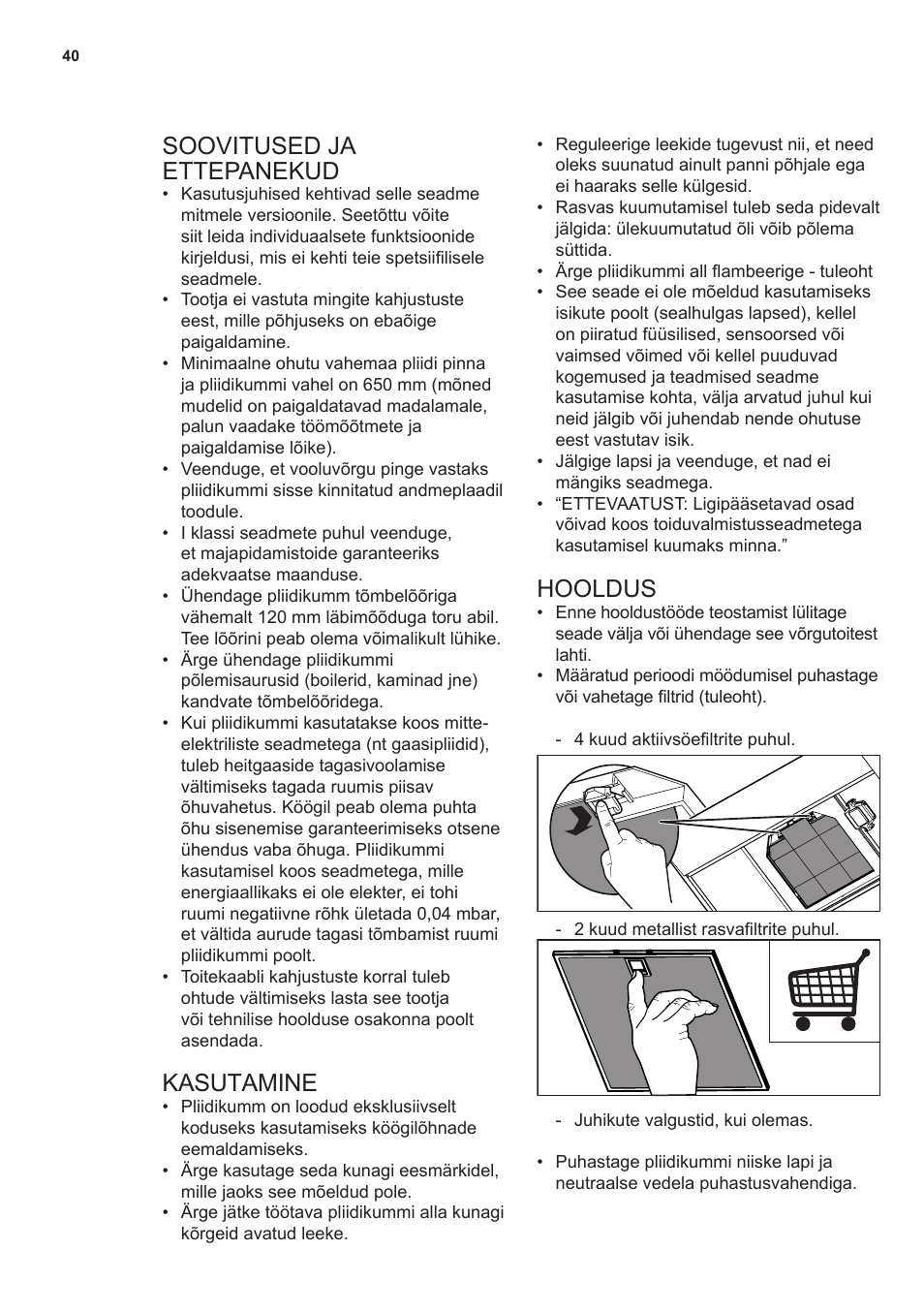 Soovitused ja ettepanekud, Kasutamine, Hooldus | AEG X69453MD0 User Manual | Page 40 / 96