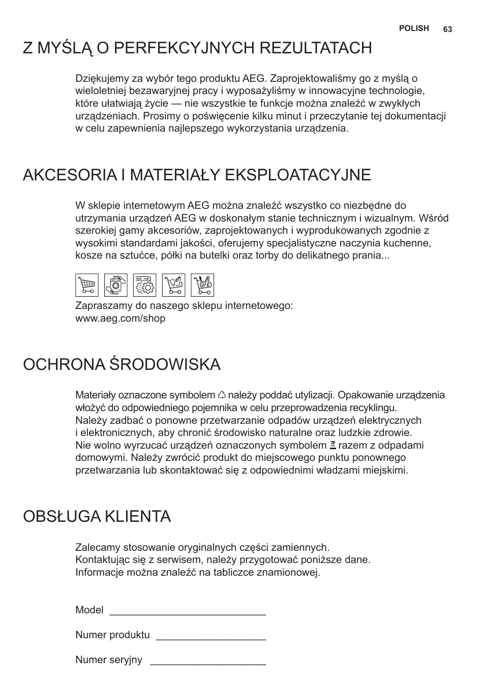 Z myślą o perfekcyjnych rezultatach, Akcesoria i materiały eksploatacyjne, Ochrona środowiska | Obsługa klienta | AEG X69453MD0 User Manual | Page 63 / 96