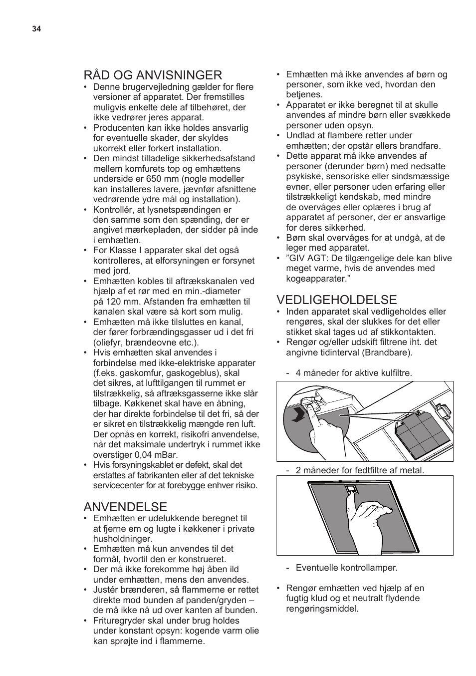 Råd og anvisninger, Anvendelse, Vedligeholdelse | AEG X66453MD0 User Manual | Page 34 / 96