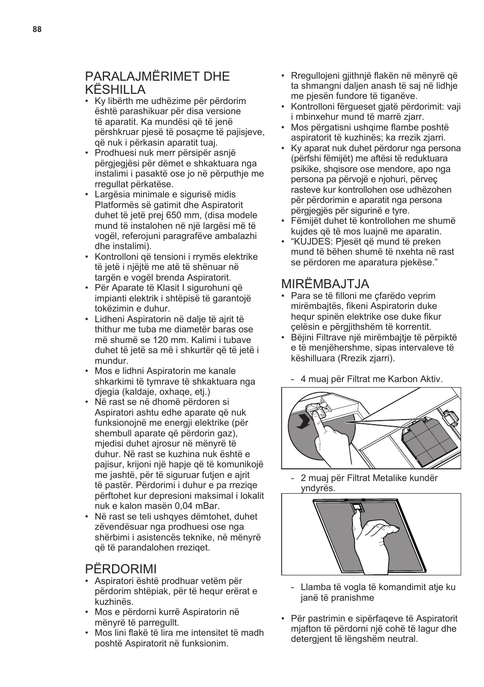 Paralajmërimet dhe këshilla, Përdorimi, Mirëmbajtja | AEG X66453MD0 User Manual | Page 88 / 96