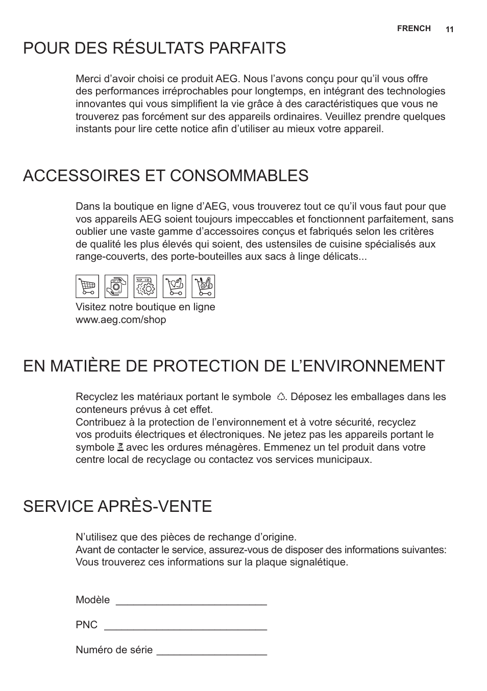Pour des résultats parfaits, Accessoires et consommables, En matière de protection de l’environnement | Service après-vente | AEG X59143MD0 User Manual | Page 11 / 72