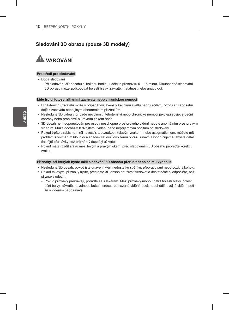 Varování, Sledování 3d obrazu (pouze 3d modely) | LG 47LA6130 User Manual | Page 86 / 436