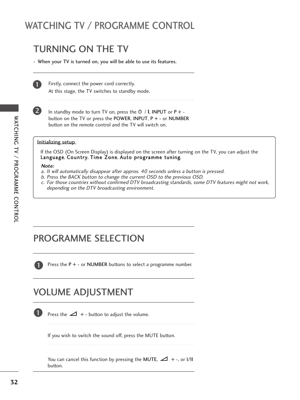 Watching tv / programme control, Turning on the tv, Programme selection | Volume adjustment | LG 26LG300C User Manual | Page 34 / 97