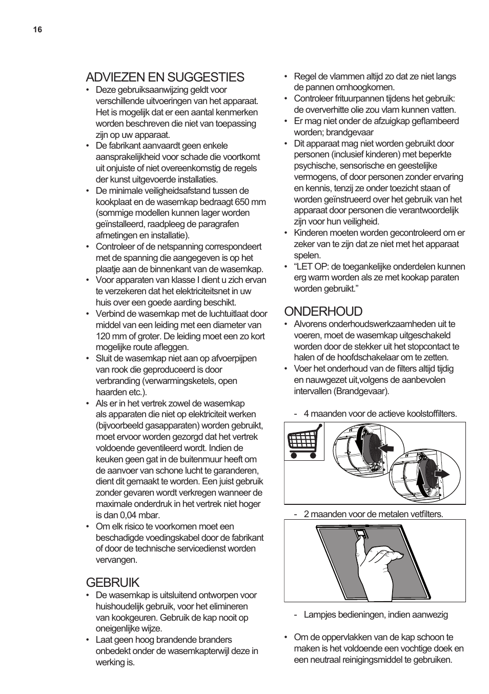 Adviezen en suggesties, Gebruik, Onderhoud | AEG X79283MG0 User Manual | Page 16 / 48