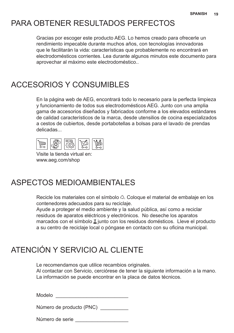 Para obtener resultados perfectos, Accesorios y consumibles, Aspectos medioambientales | Atención y servicio al cliente | AEG X79283MG0 User Manual | Page 19 / 48