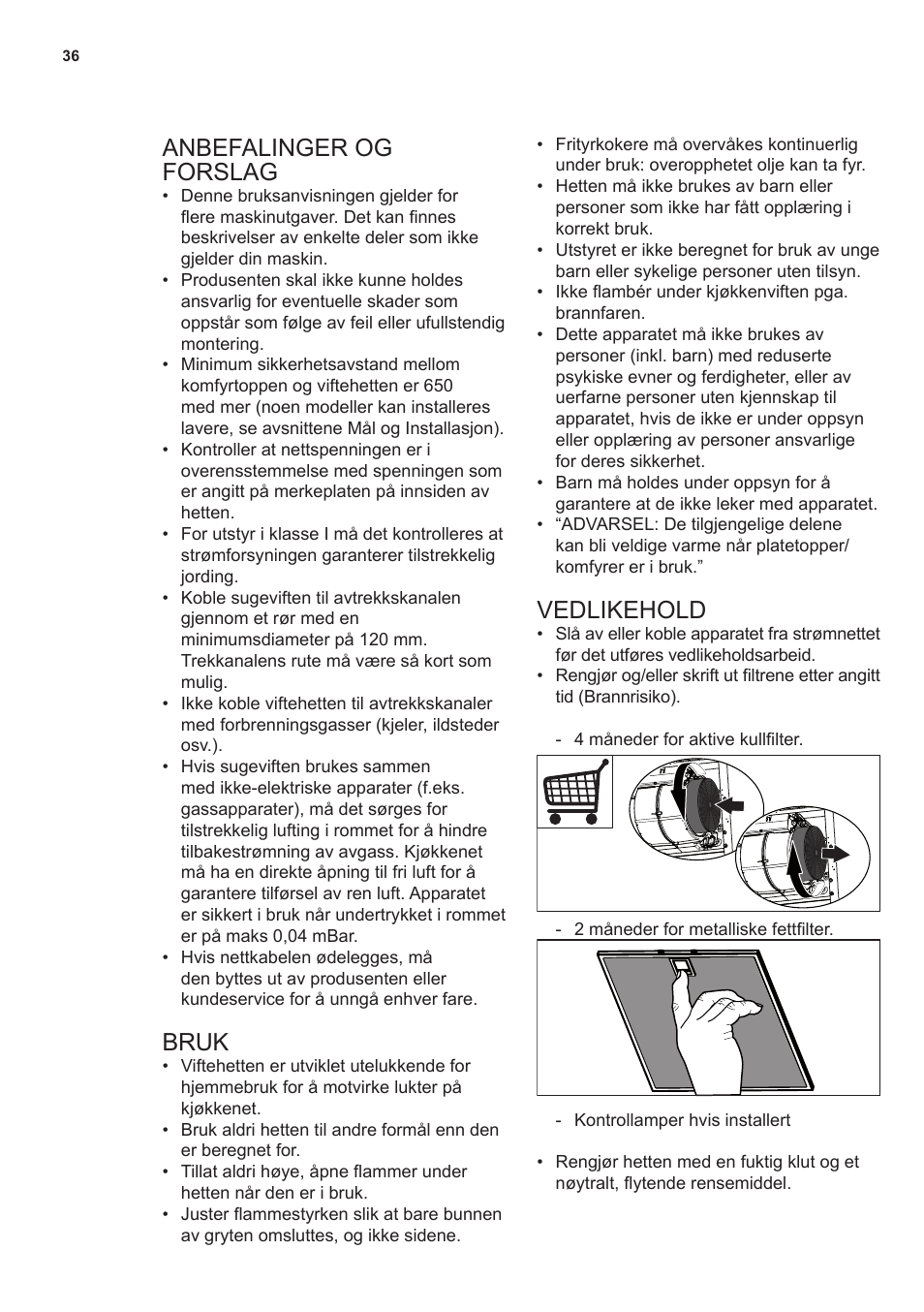 Anbefalinger og forslag, Bruk, Vedlikehold | AEG X79283MG0 User Manual | Page 36 / 48