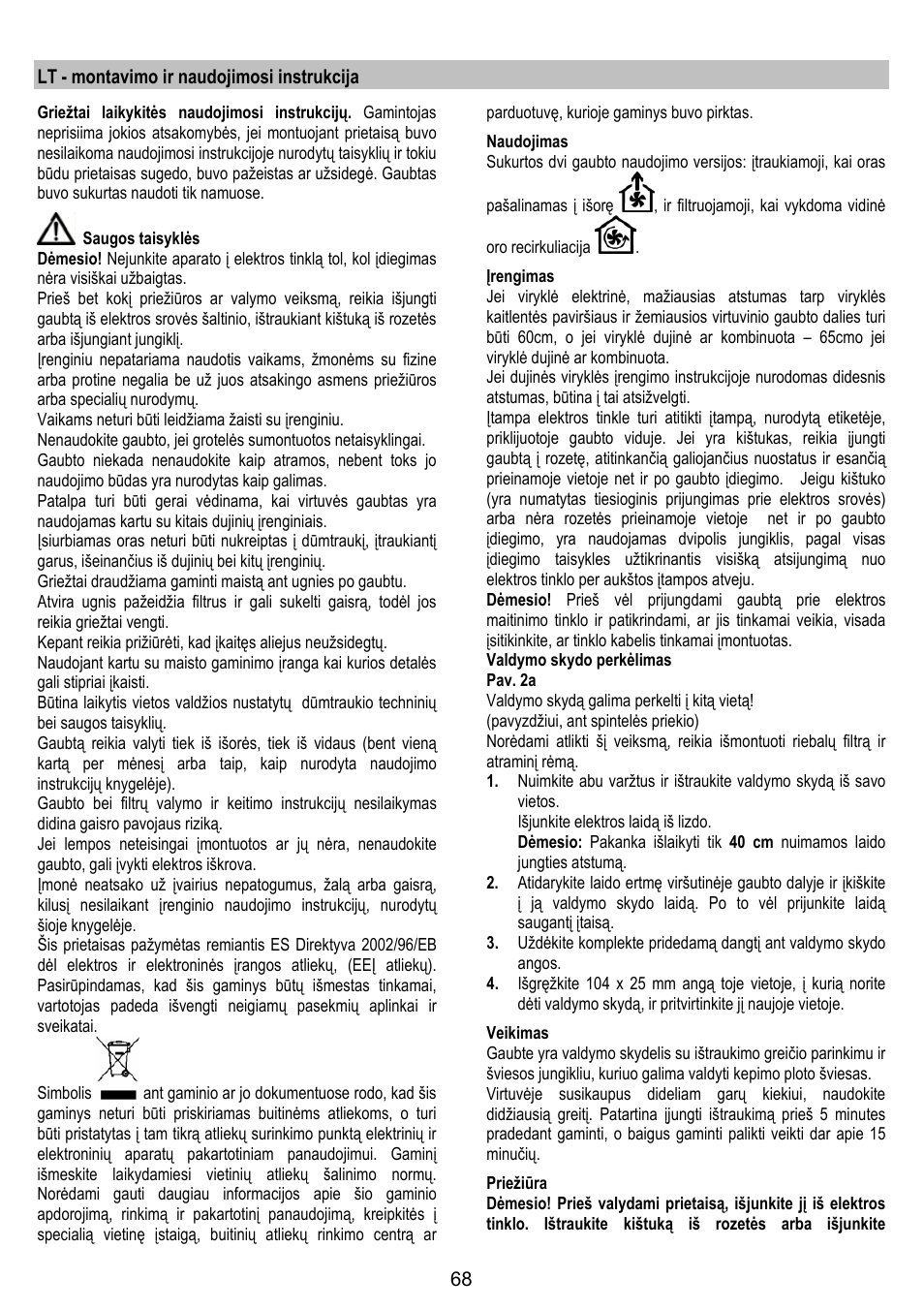 Lt - montavimo ir naudojimosi instrukcija | AEG DL 6250 User Manual | Page 68 / 72