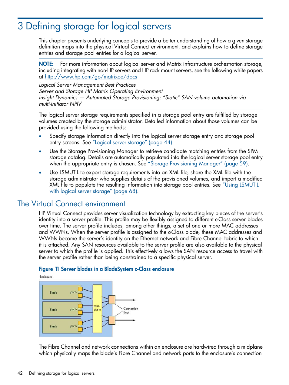 3 defining storage for logical servers, The virtual connect environment, Defining storage for logical servers | HP Matrix Operating Environment Software User Manual | Page 42 / 99