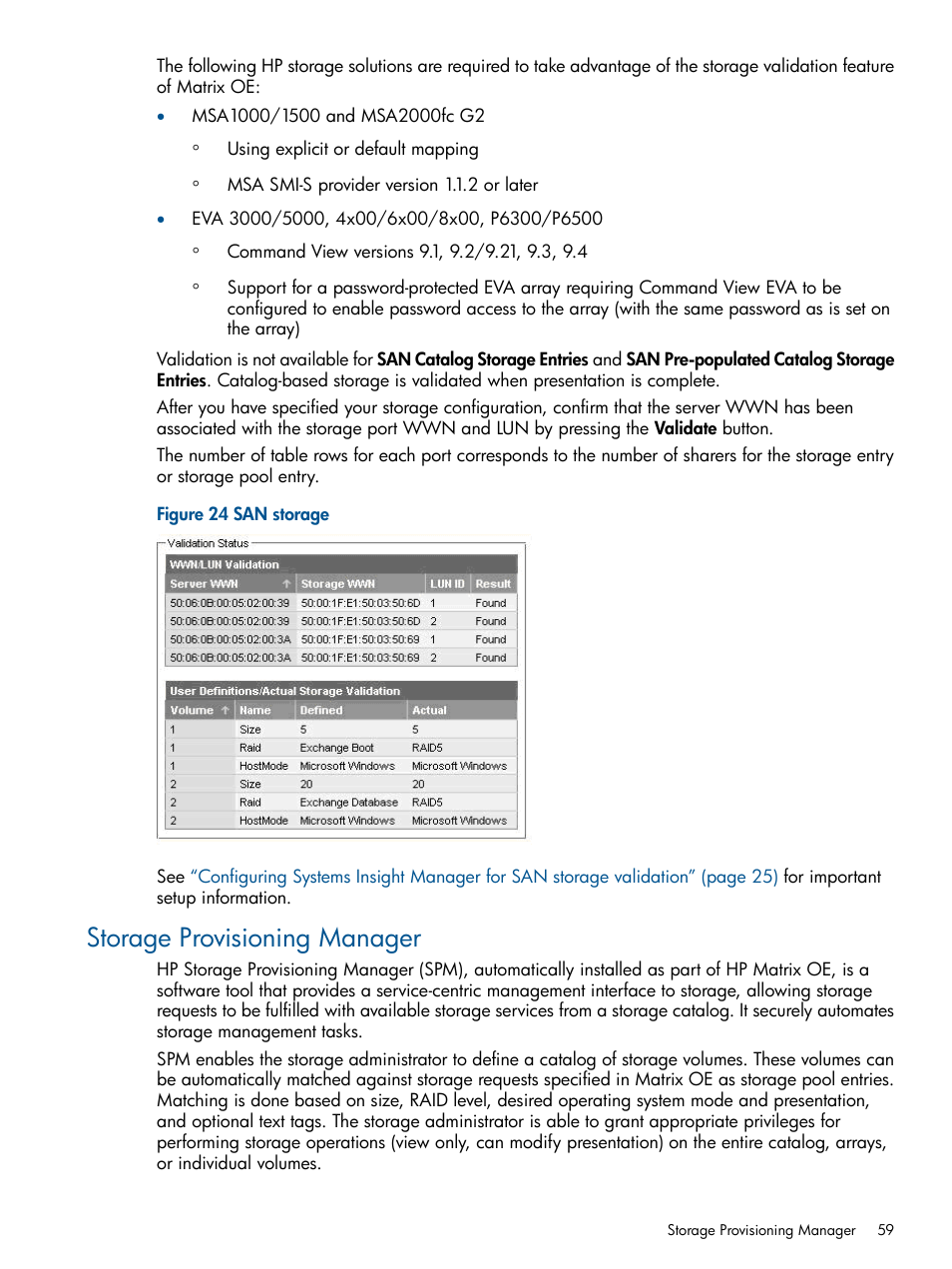 Storage provisioning manager | HP Matrix Operating Environment Software User Manual | Page 59 / 99