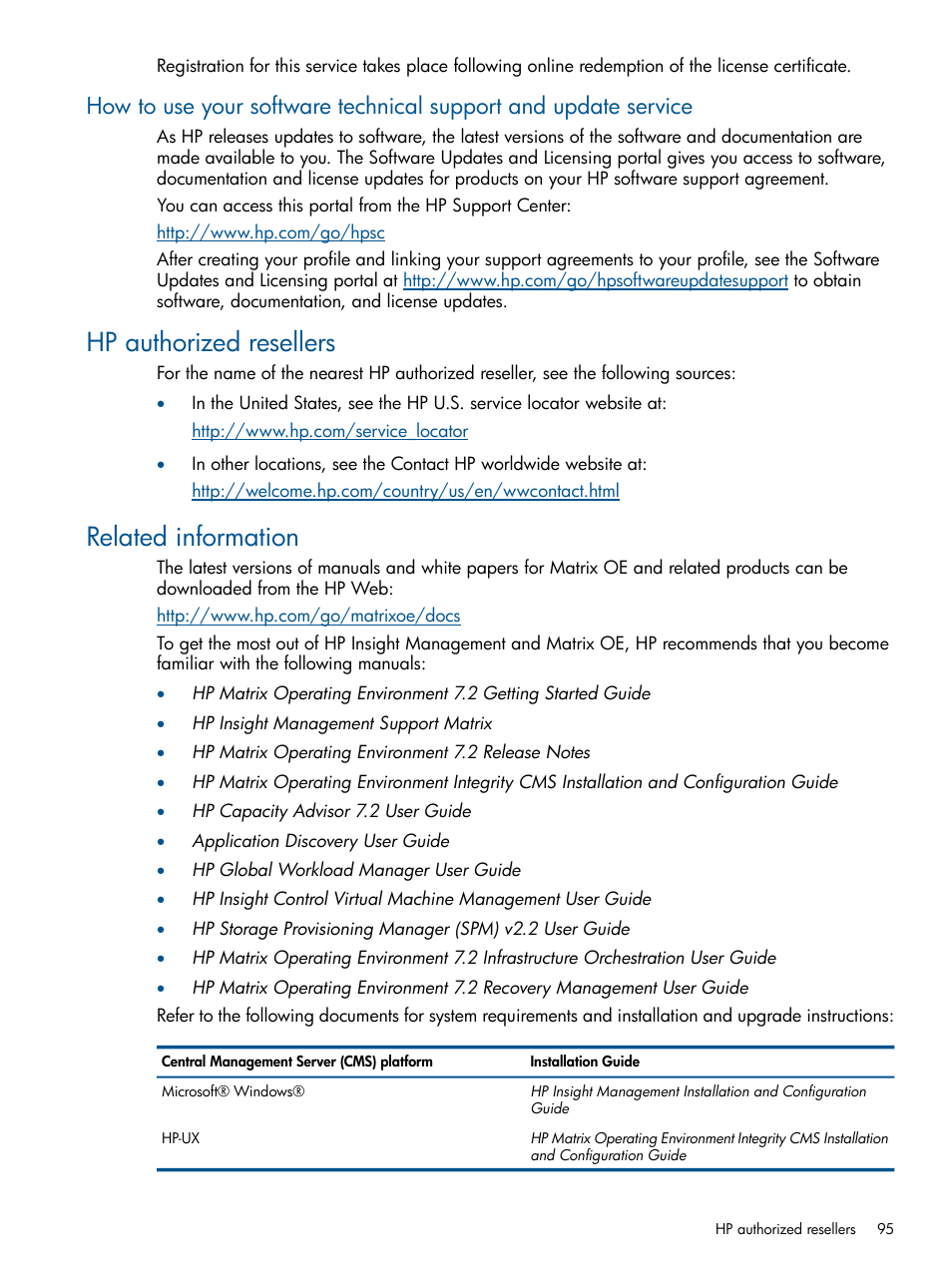 Hp authorized resellers, Related information, Hp authorized resellers related information | HP Matrix Operating Environment Software User Manual | Page 95 / 99