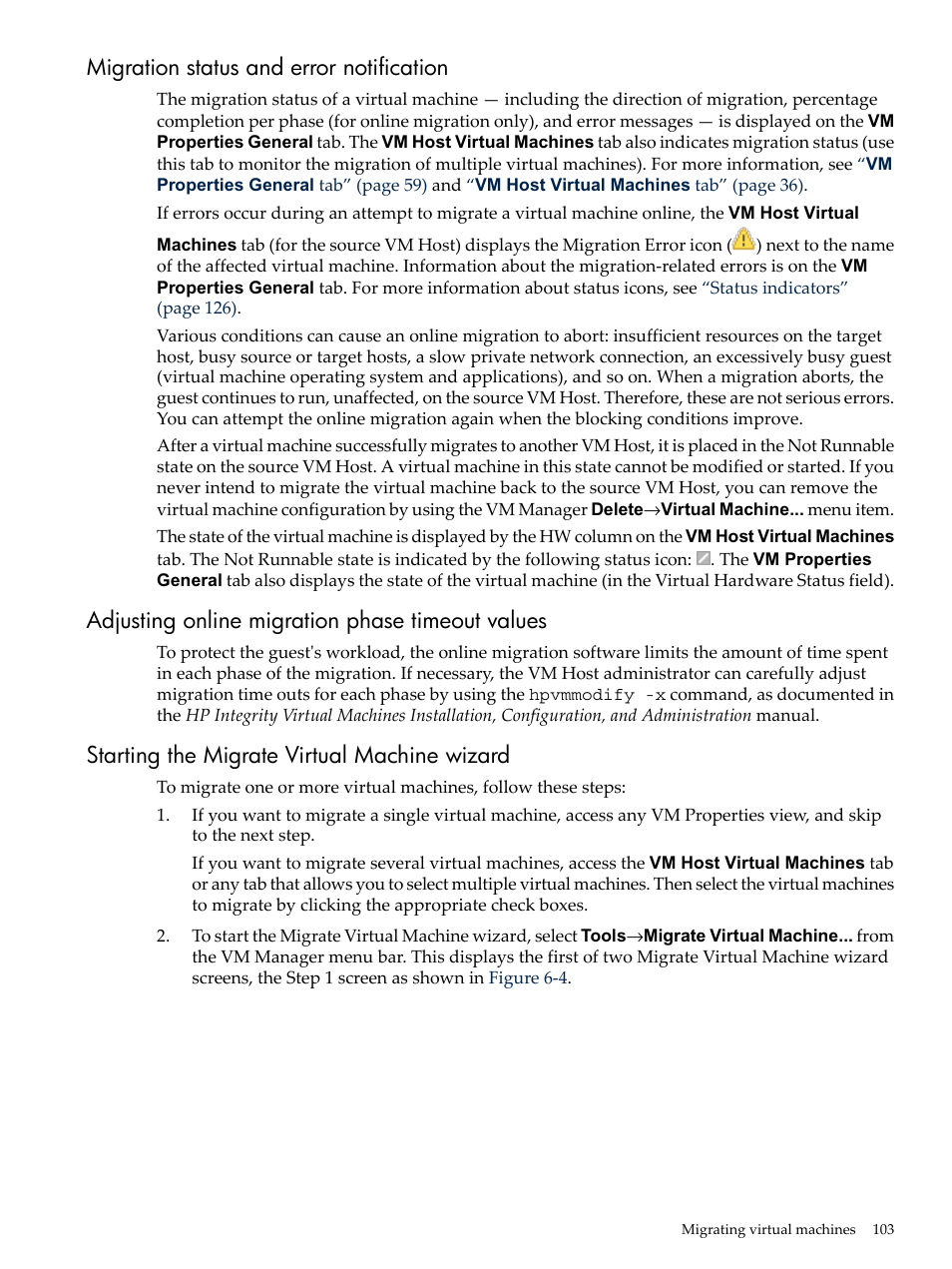 Migration status and error notification, Adjusting online migration phase timeout values, Starting the migrate virtual machine wizard | HP Matrix Operating Environment Software User Manual | Page 103 / 138