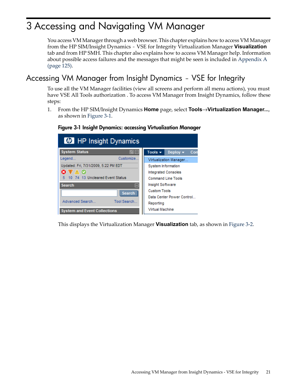 3 accessing and navigating vm manager | HP Matrix Operating Environment Software User Manual | Page 21 / 138