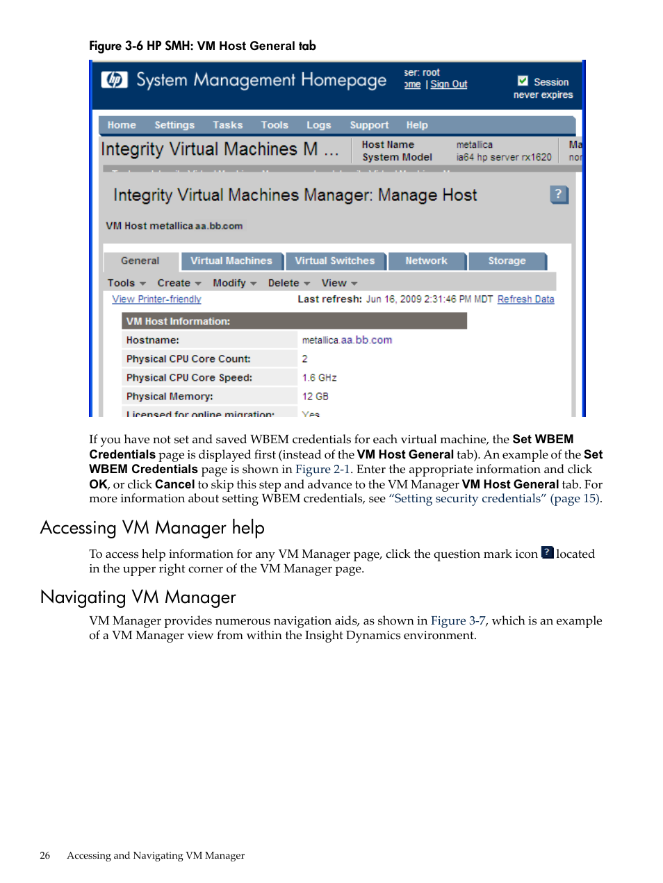Accessing vm manager help, Navigating vm manager, Accessing vm manager help navigating vm manager | HP Matrix Operating Environment Software User Manual | Page 26 / 138