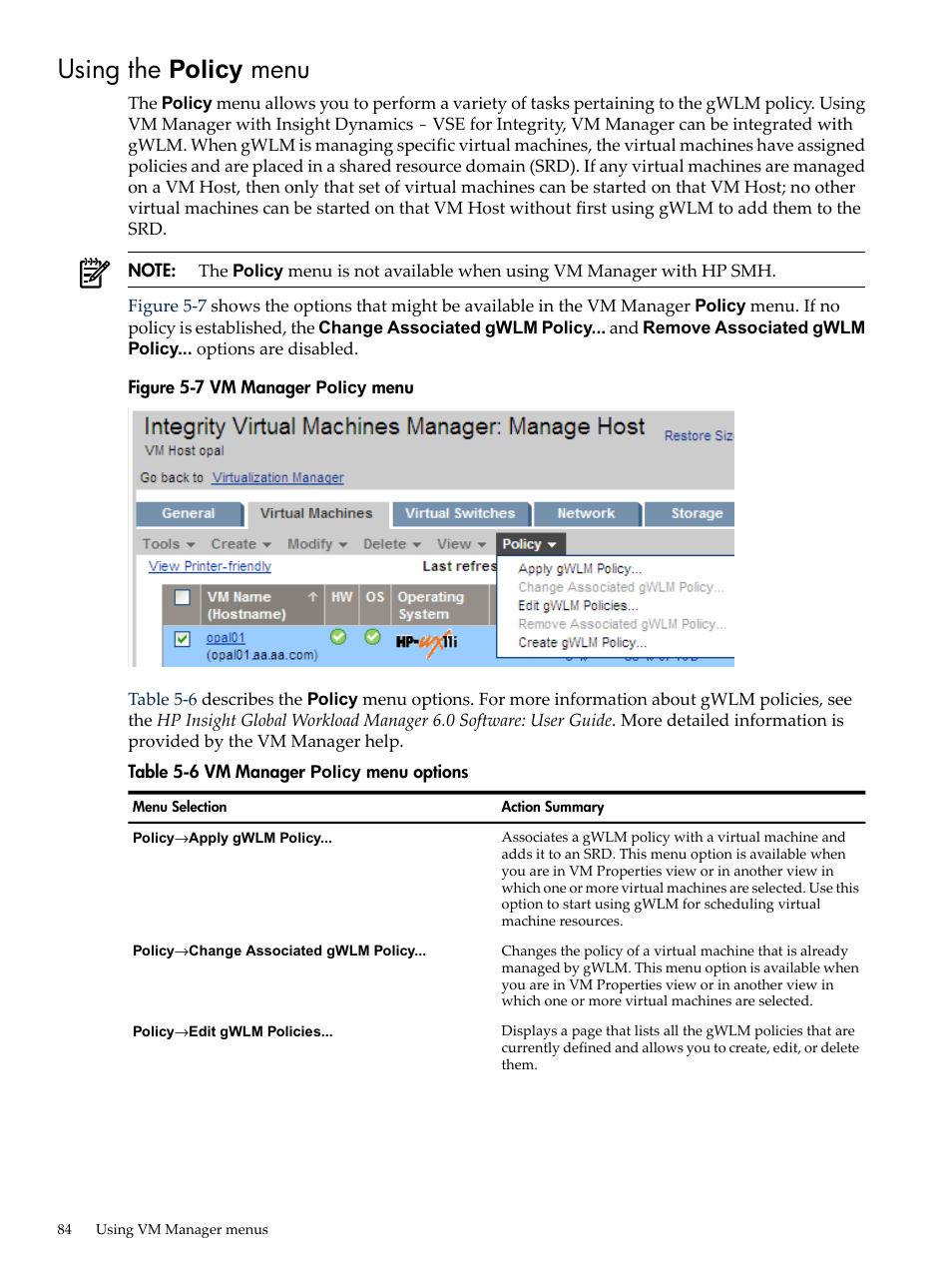 Using the policy menu | HP Matrix Operating Environment Software User Manual | Page 84 / 138