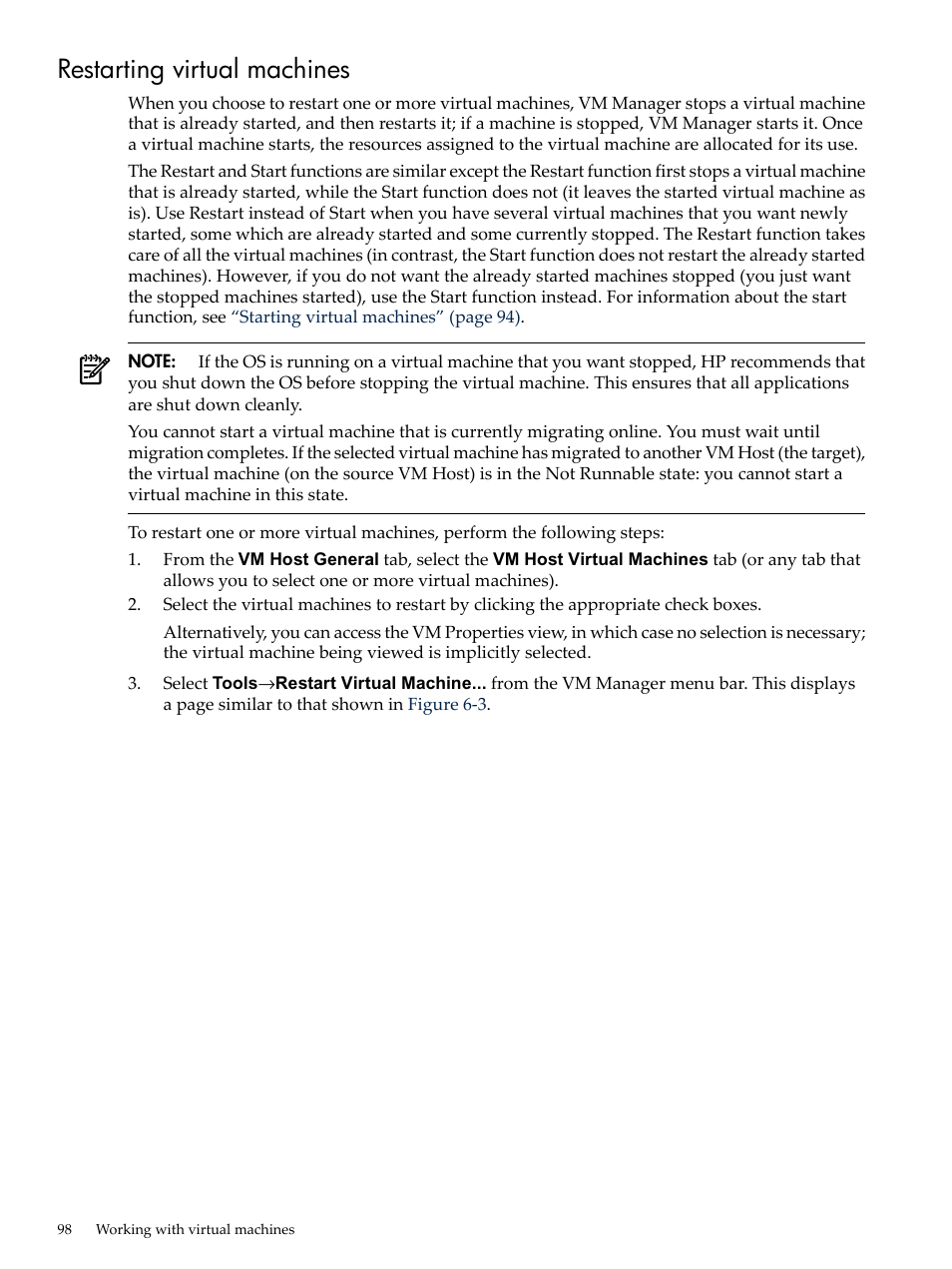 Restarting virtual machines | HP Matrix Operating Environment Software User Manual | Page 98 / 138
