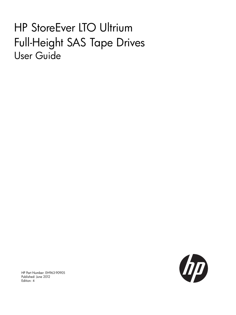 HP StoreEver Ultrium Tape Drives User Manual | 61 pages