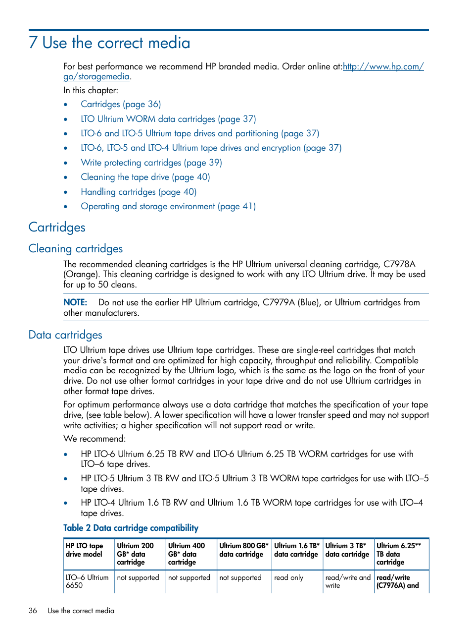 7 use the correct media, Cartridges, Cleaning cartridges | Data cartridges, Cleaning cartridges data cartridges | HP StoreEver Ultrium Tape Drives User Manual | Page 36 / 61