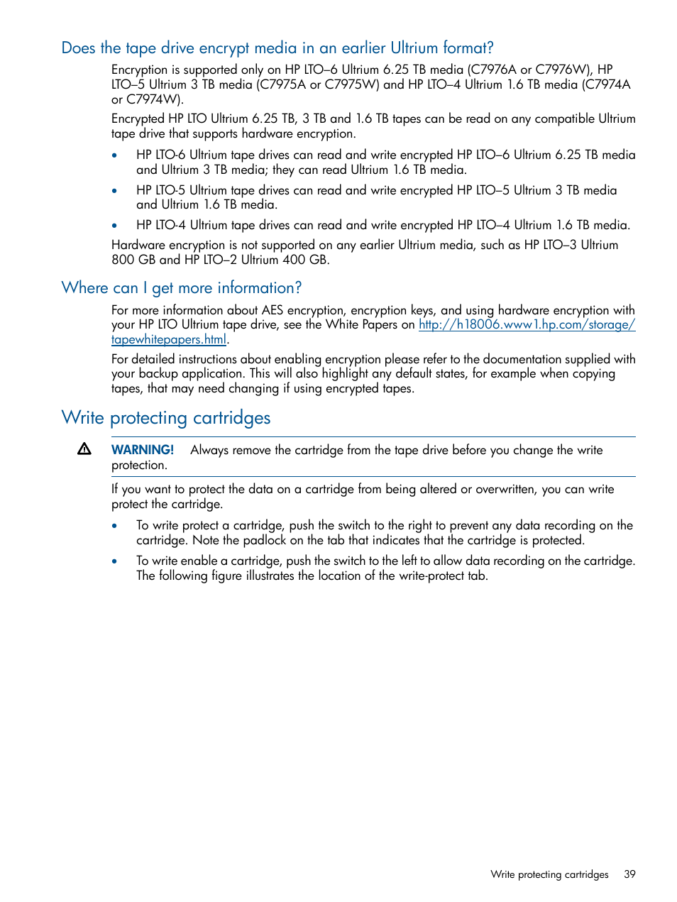 Where can i get more information, Write protecting cartridges | HP StoreEver Ultrium Tape Drives User Manual | Page 39 / 61