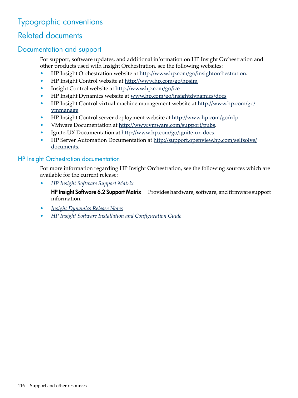 Typographic conventions, Related documents, Documentation and support | Hp insight orchestration documentation, Typographic conventions related documents | HP Matrix Operating Environment Software User Manual | Page 116 / 128