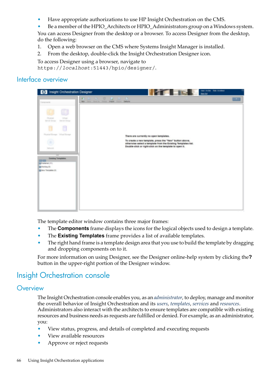 Interface overview, Insight orchestration console, Overview | HP Matrix Operating Environment Software User Manual | Page 66 / 128