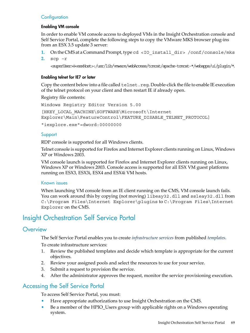 Configuration, Enabling vm console, Enabling telnet for ie7 or later | Support, Known issues, Insight orchestration self service portal, Overview, Accessing the self service portal, Configuration support known issues, Overview accessing the self service portal | HP Matrix Operating Environment Software User Manual | Page 69 / 128