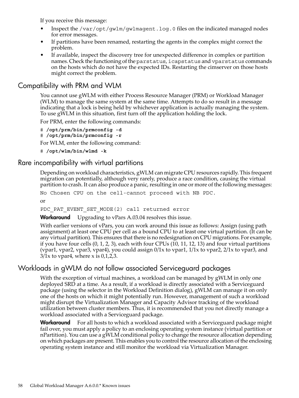 Compatibility with prm and wlm, Rare incompatibility with virtual partitions | HP Matrix Operating Environment Software User Manual | Page 58 / 68