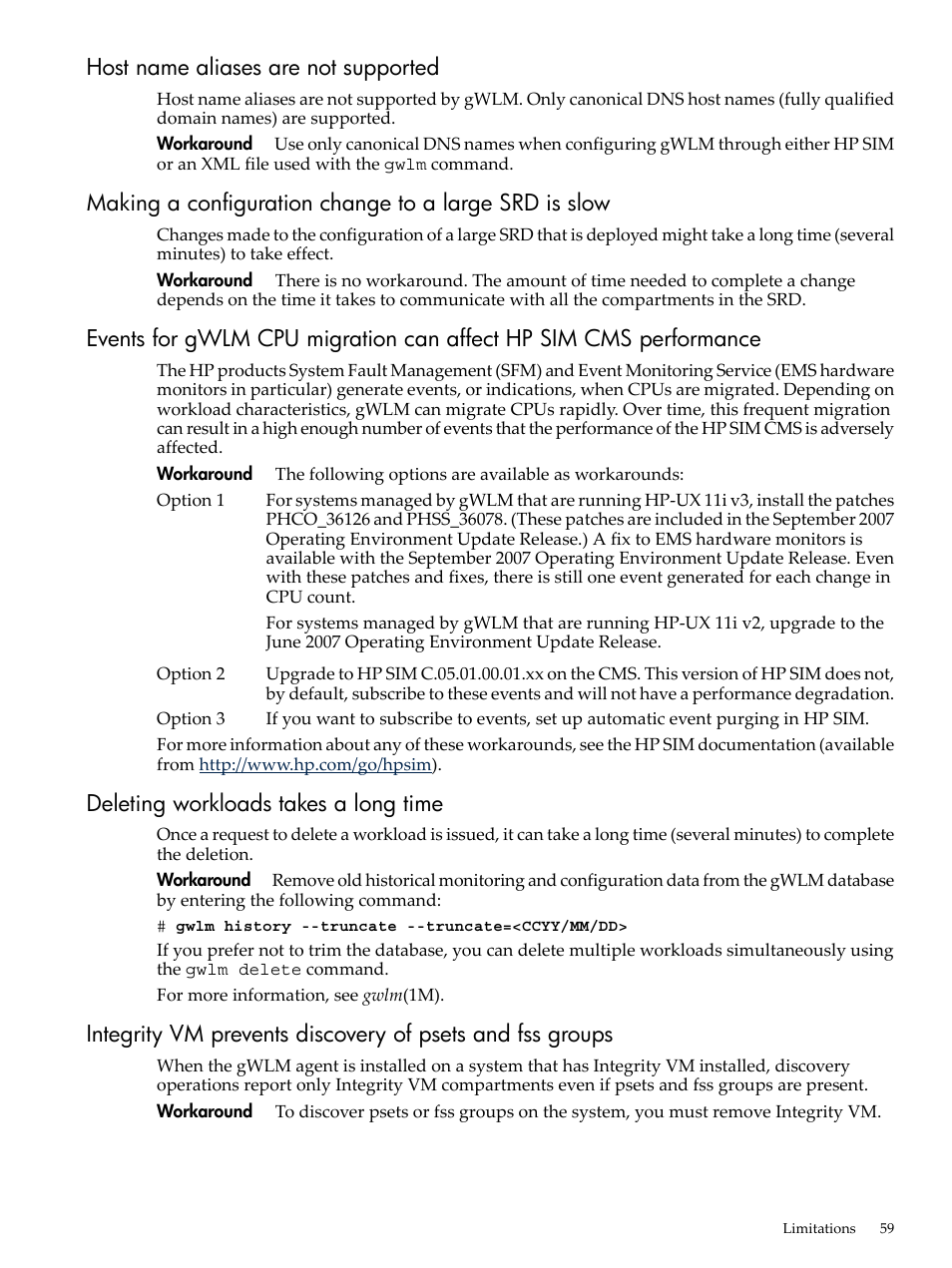 Host name aliases are not supported, Deleting workloads takes a long time | HP Matrix Operating Environment Software User Manual | Page 59 / 68