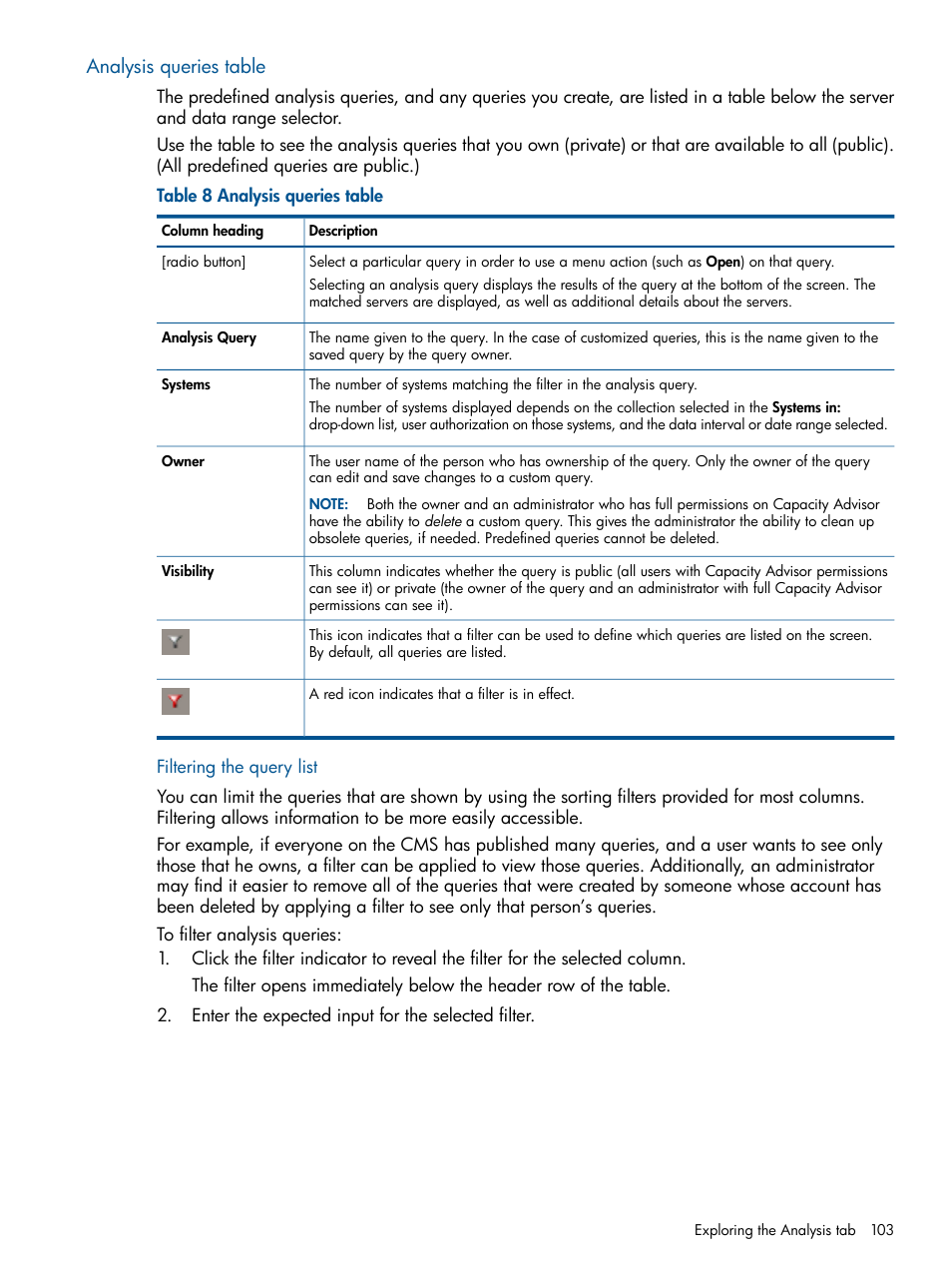 Analysis queries table, Filtering the query list | HP Matrix Operating Environment Software User Manual | Page 103 / 239