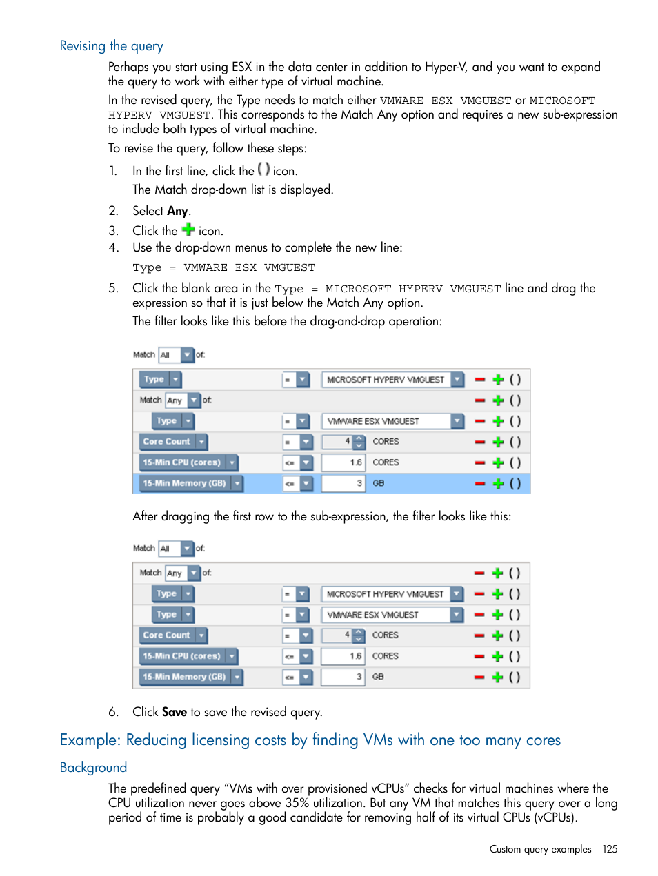 Revising the query, Background | HP Matrix Operating Environment Software User Manual | Page 125 / 239