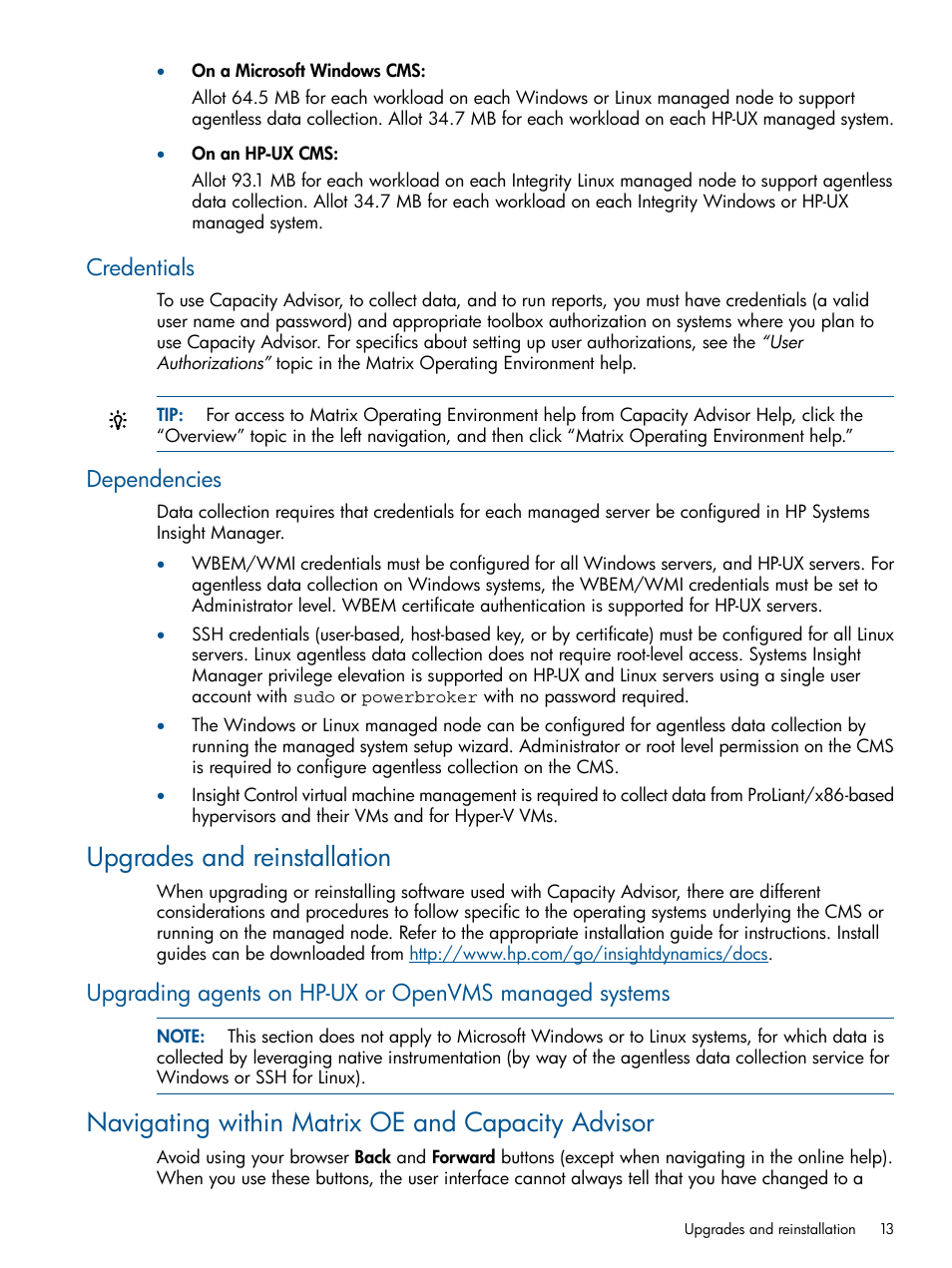 Credentials, Dependencies, Upgrades and reinstallation | Navigating within matrix oe and capacity advisor, Credentials dependencies | HP Matrix Operating Environment Software User Manual | Page 13 / 239