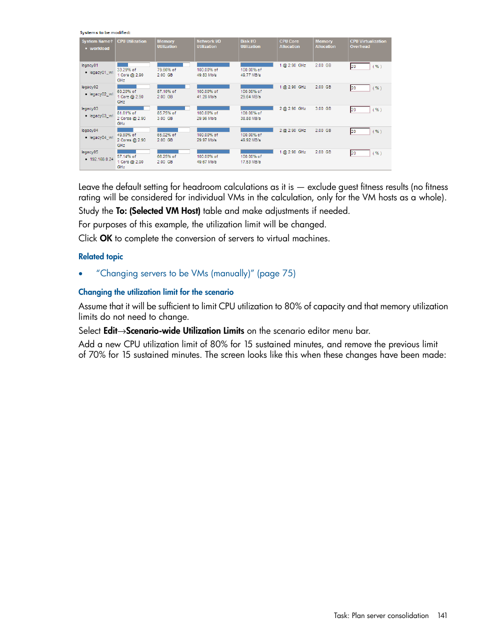 Changing the utilization limit for the scenario | HP Matrix Operating Environment Software User Manual | Page 141 / 239