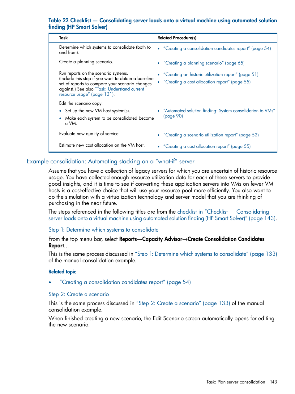 Step 1: determine which systems to consolidate, Step 2: create a scenario, Example consolidation: automating | HP Matrix Operating Environment Software User Manual | Page 143 / 239