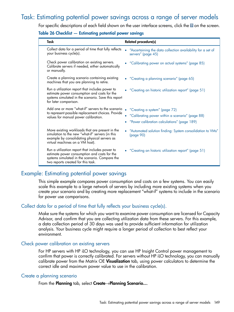 Example: estimating potential power savings, Check power calibration on existing servers, Create a planning scenario | HP Matrix Operating Environment Software User Manual | Page 149 / 239