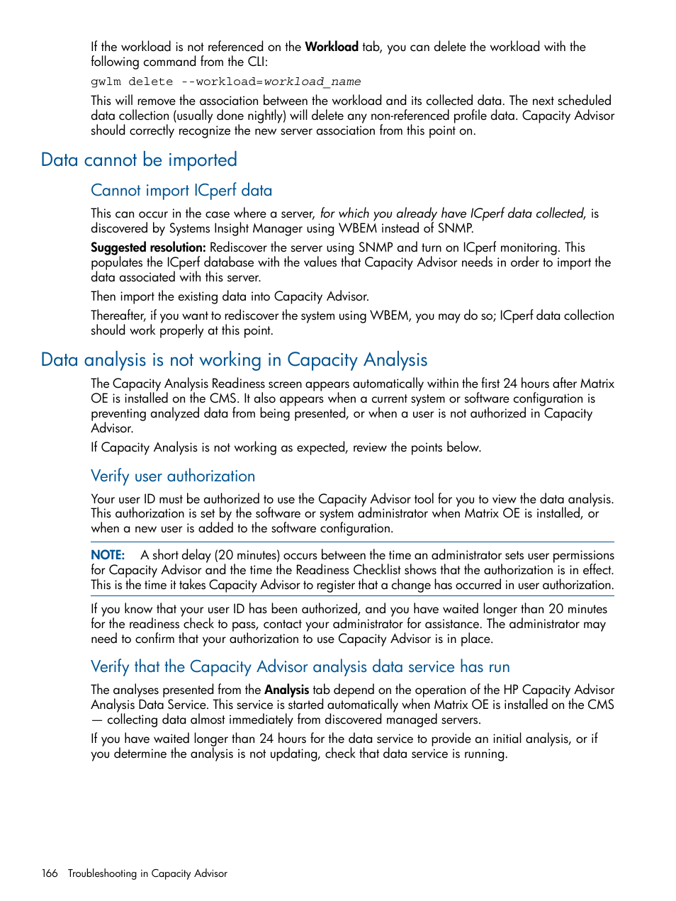 Data cannot be imported, Data analysis is not working in capacity analysis, Cannot import icperf data | Verify user authorization | HP Matrix Operating Environment Software User Manual | Page 166 / 239