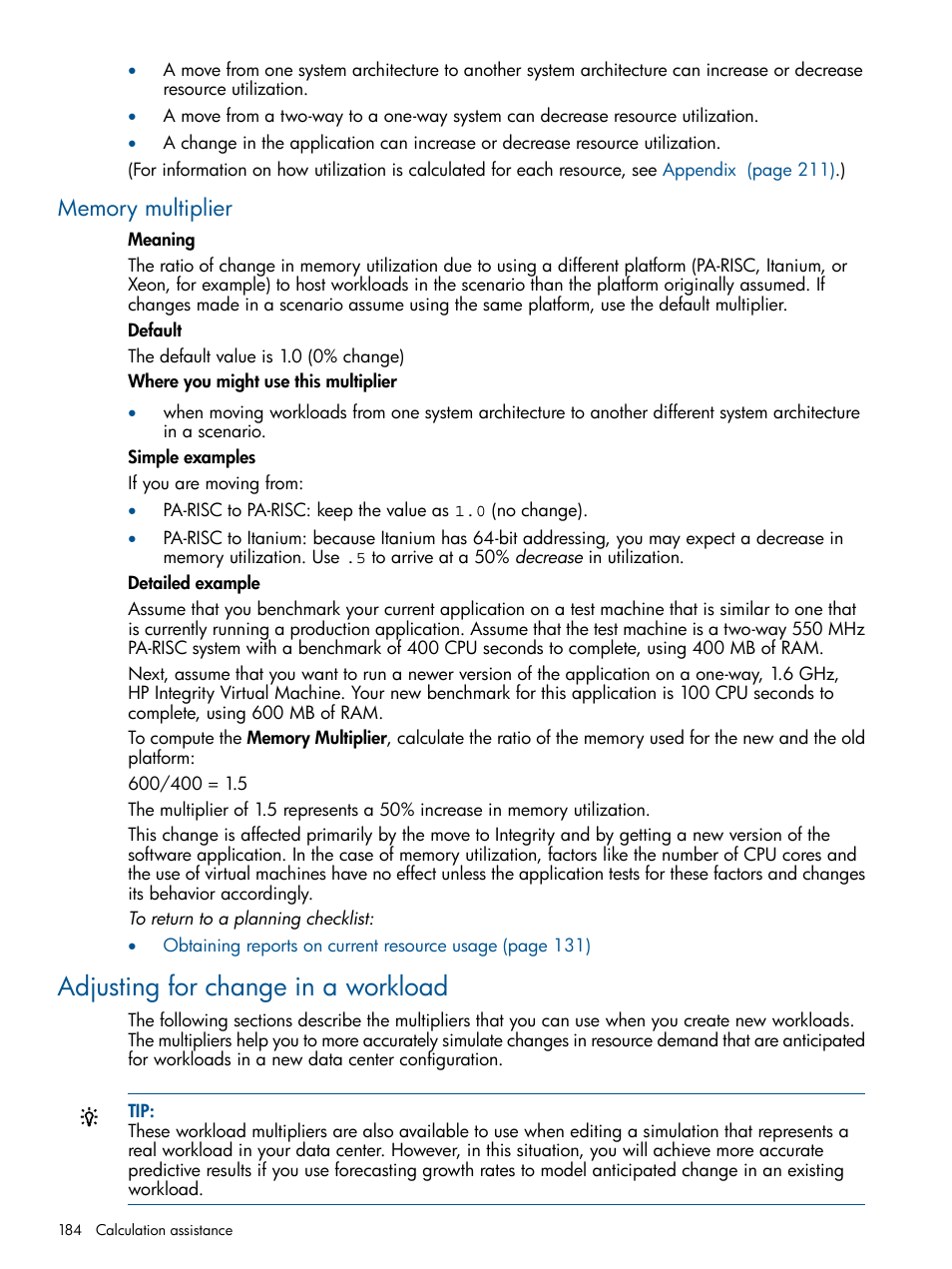 Memory multiplier, Adjusting for change in a workload | HP Matrix Operating Environment Software User Manual | Page 184 / 239