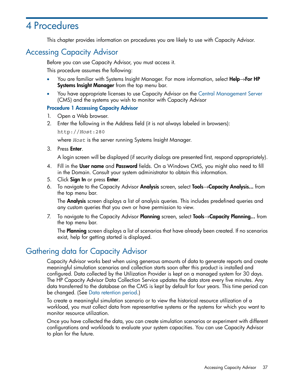 4 procedures, Accessing capacity advisor, Gathering data for capacity advisor | HP Matrix Operating Environment Software User Manual | Page 37 / 239