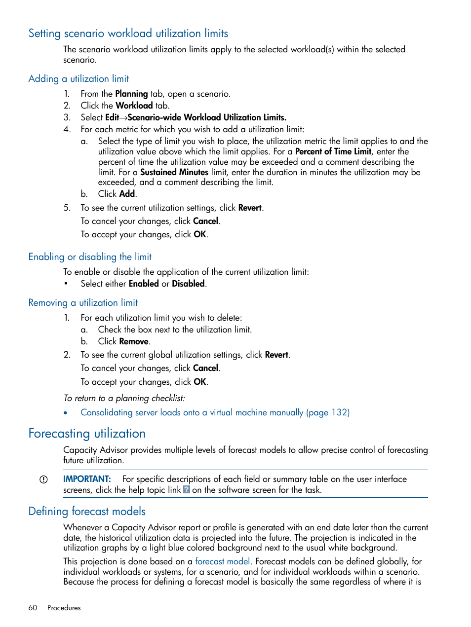 Setting scenario workload utilization limits, Adding a utilization limit, Enabling or disabling the limit | Removing a utilization limit, Forecasting utilization, Defining forecast models, Scenario workload utilization limit | HP Matrix Operating Environment Software User Manual | Page 60 / 239