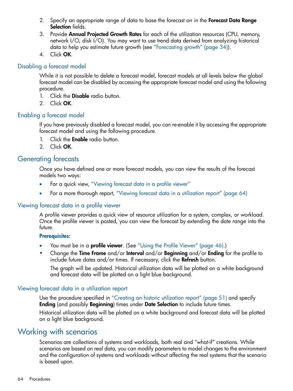 Disabling a forecast model, Enabling a forecast model, Generating forecasts | Viewing forecast data in a profile viewer, Viewing forecast data in a utilization report, Working with scenarios | HP Matrix Operating Environment Software User Manual | Page 64 / 239