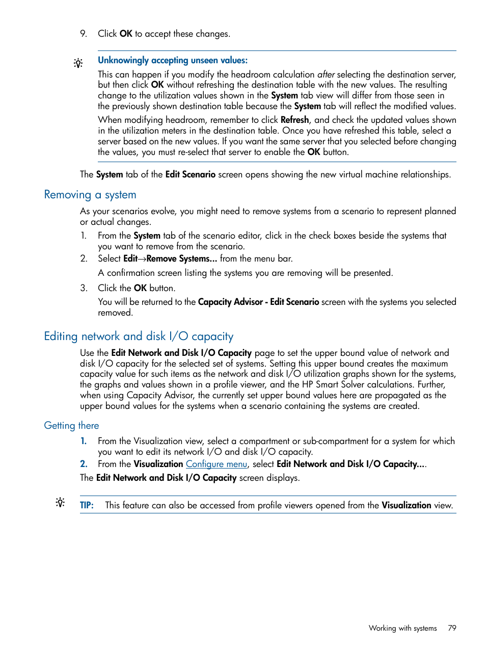 Removing a system, Editing network and disk i/o capacity, Getting there | HP Matrix Operating Environment Software User Manual | Page 79 / 239