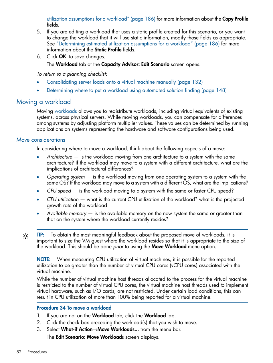 Moving a workload, Move considerations | HP Matrix Operating Environment Software User Manual | Page 82 / 239