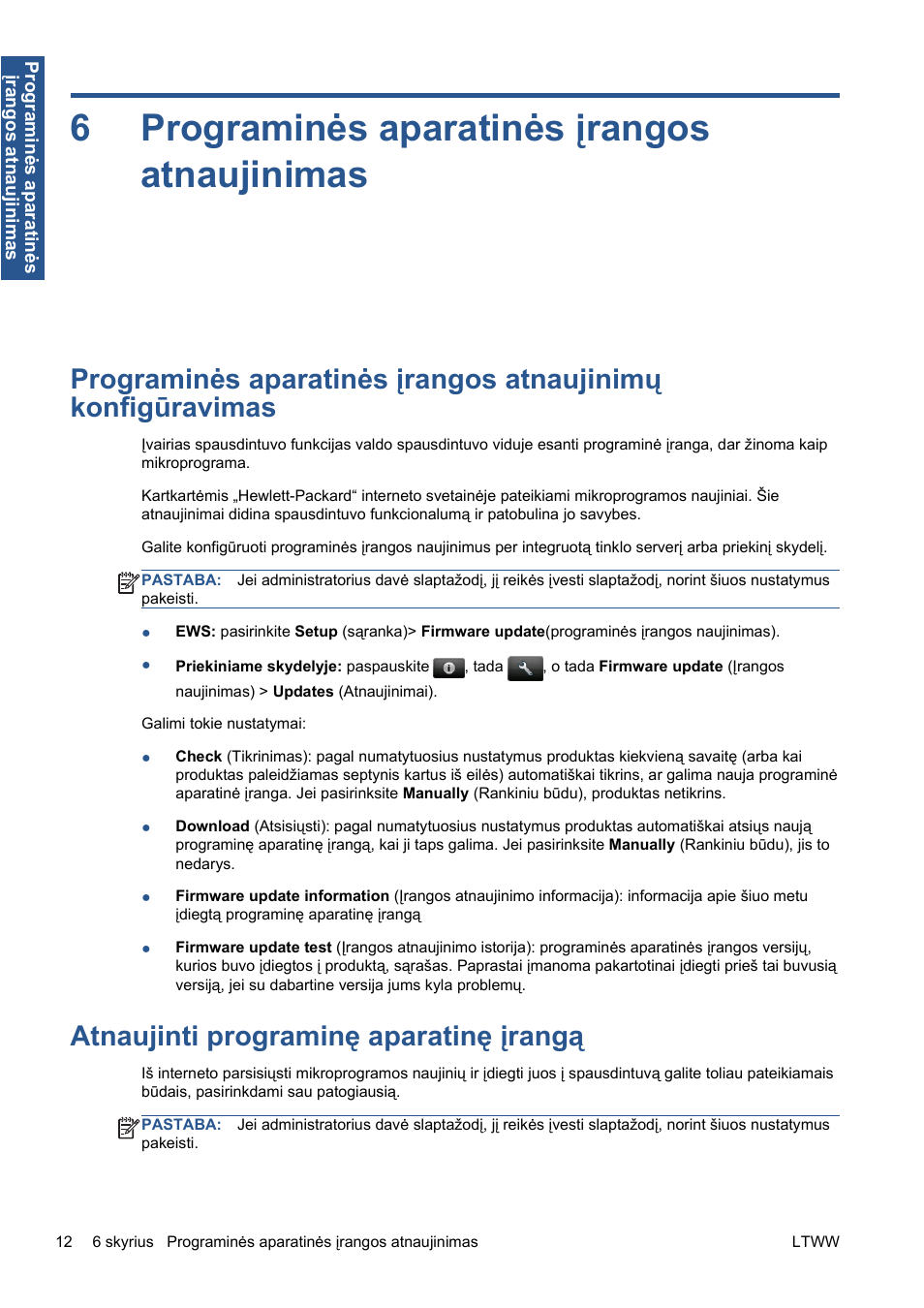 Programinės aparatinės įrangos atnaujinimas, Atnaujinti programinę aparatinę įrangą, 6 programinės aparatinės įrangos atnaujinimas | 6programinės aparatinės įrangos atnaujinimas | HP Серия принтеров HP Designjet T1300 ePrinter User Manual | Page 225 / 412