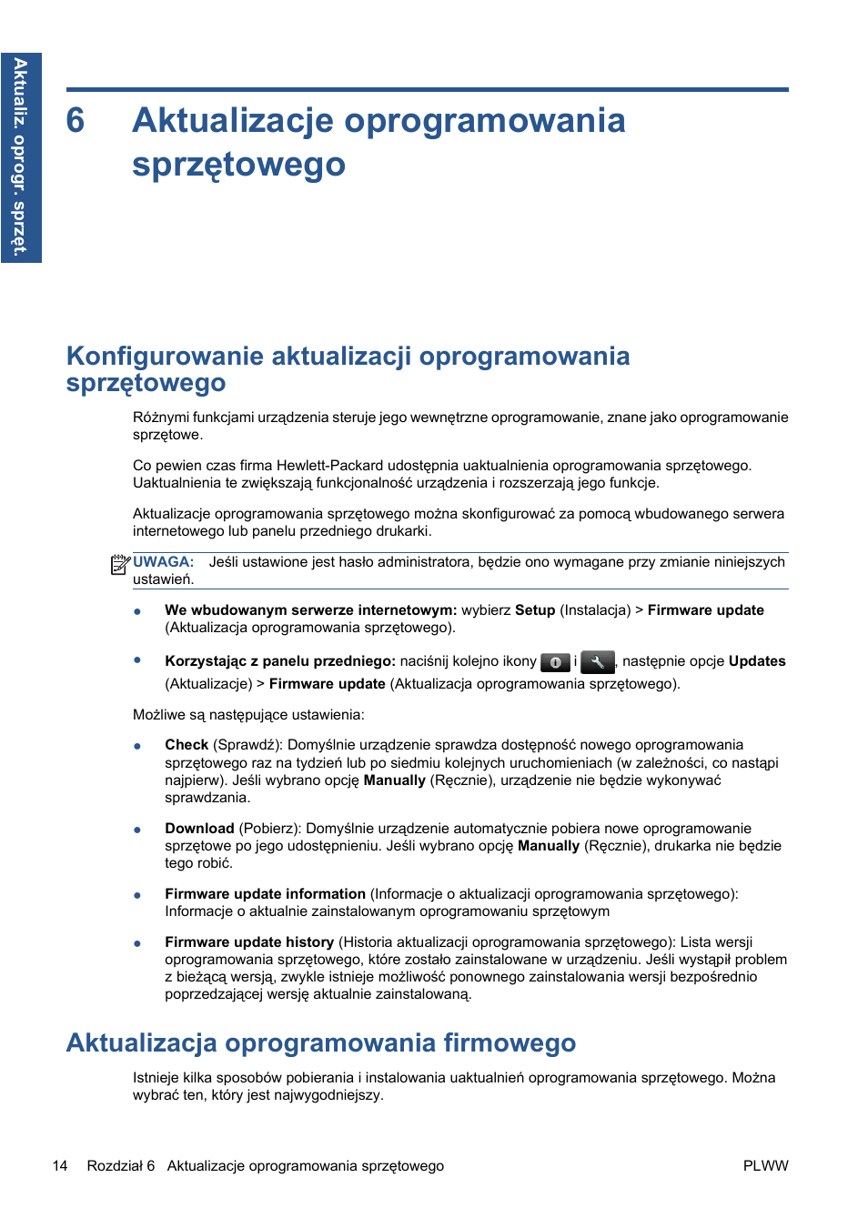 Aktualizacje oprogramowania sprzętowego, Aktualizacja oprogramowania firmowego, 6 aktualizacje oprogramowania sprzętowego | Konfigurowanie aktualizacji oprogramowania, Sprzętowego na stronie 14, 6aktualizacje oprogramowania sprzętowego | HP Серия принтеров HP Designjet T1300 ePrinter User Manual | Page 246 / 412