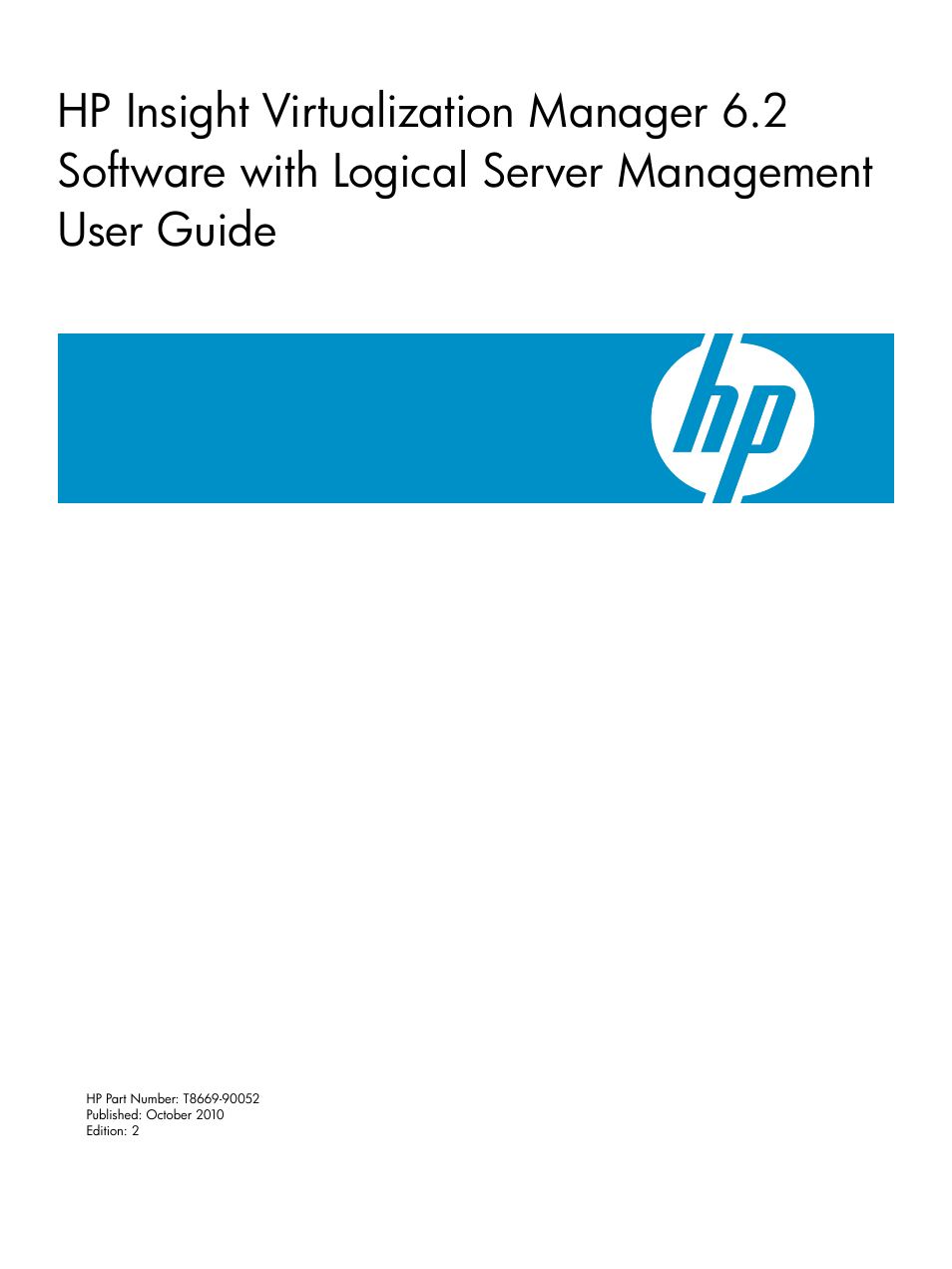 HP Matrix Operating Environment Software User Manual | 132 pages