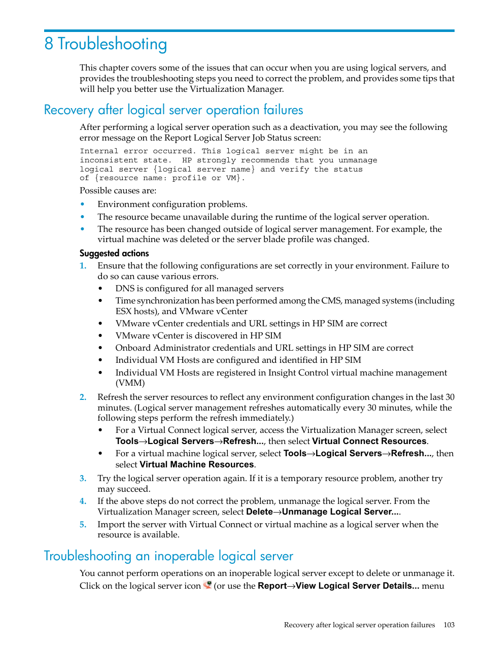 8 troubleshooting, Recovery after logical server operation failures, Troubleshooting an inoperable logical server | HP Matrix Operating Environment Software User Manual | Page 103 / 132