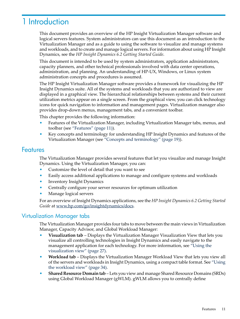 1 introduction, Features, Virtualization manager tabs | HP Matrix Operating Environment Software User Manual | Page 11 / 132