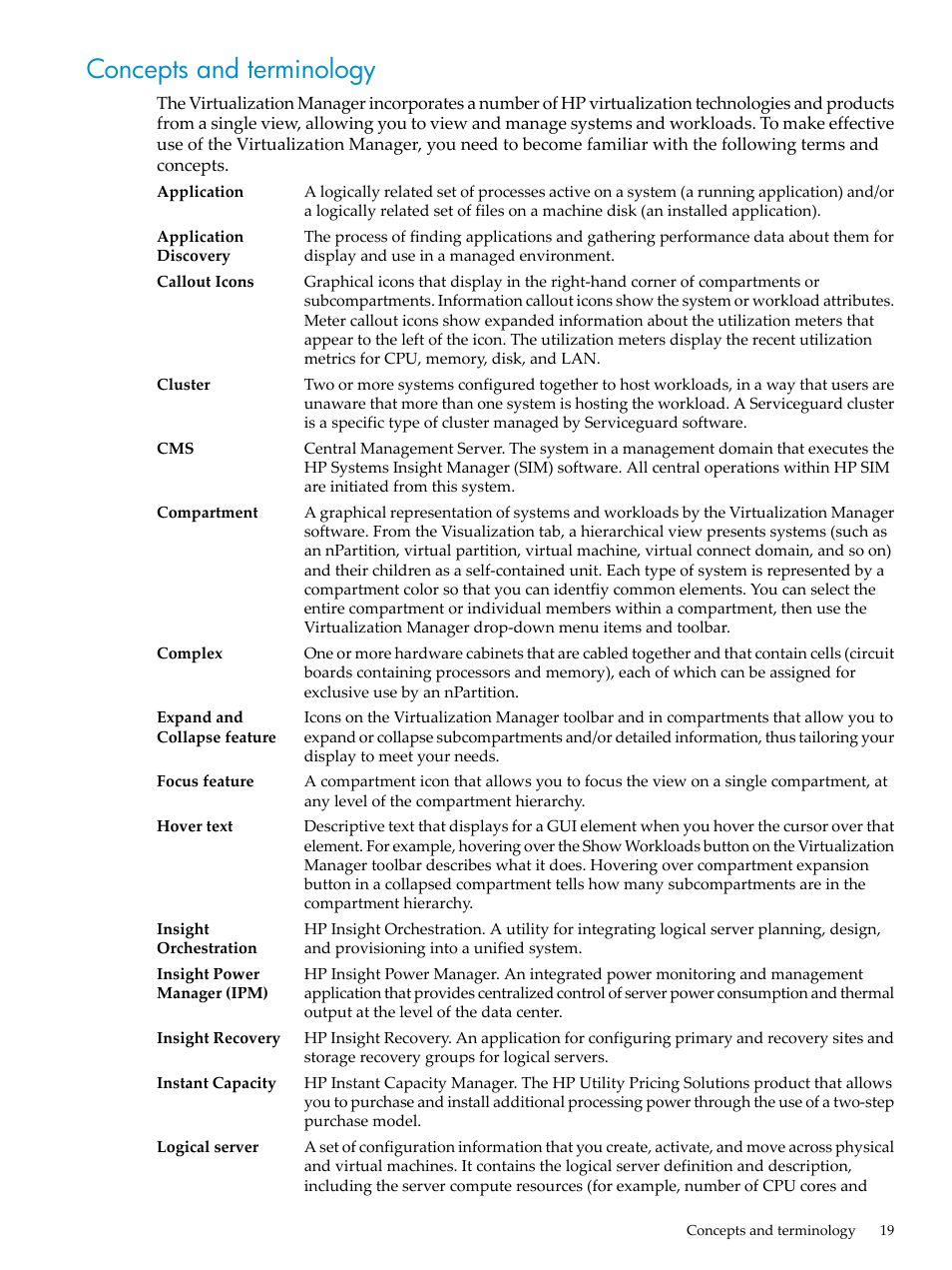 Concepts and terminology | HP Matrix Operating Environment Software User Manual | Page 19 / 132