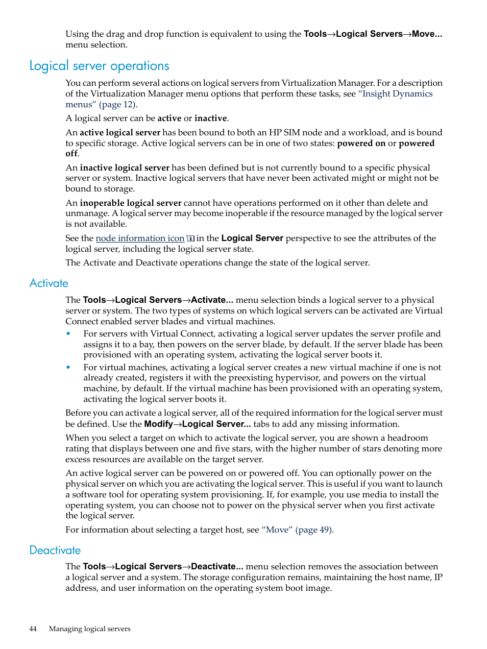 Logical server operations, Activate, Deactivate | Activate deactivate | HP Matrix Operating Environment Software User Manual | Page 44 / 132