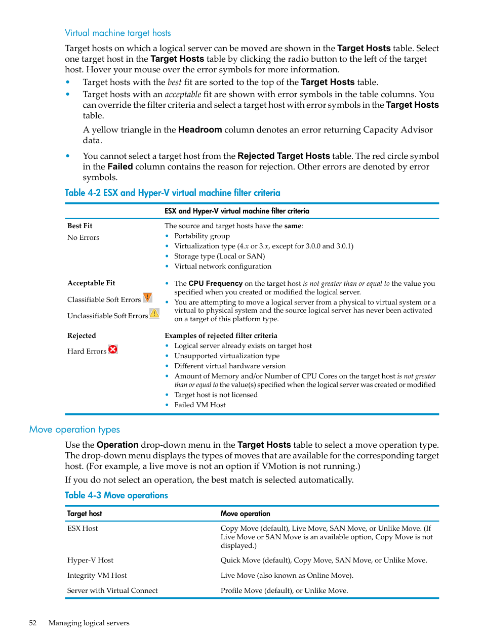 Virtual machine target hosts, Move operation types, Esx and hyper-v virtual machine filter criteria | Move operations | HP Matrix Operating Environment Software User Manual | Page 52 / 132