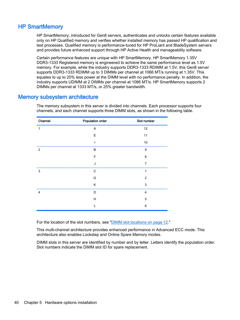 Hp smartmemory, Memory subsystem architecture, Hp smartmemory memory subsystem architecture | HP DL380z Gen8 Virtual Workstation User Manual | Page 46 / 111