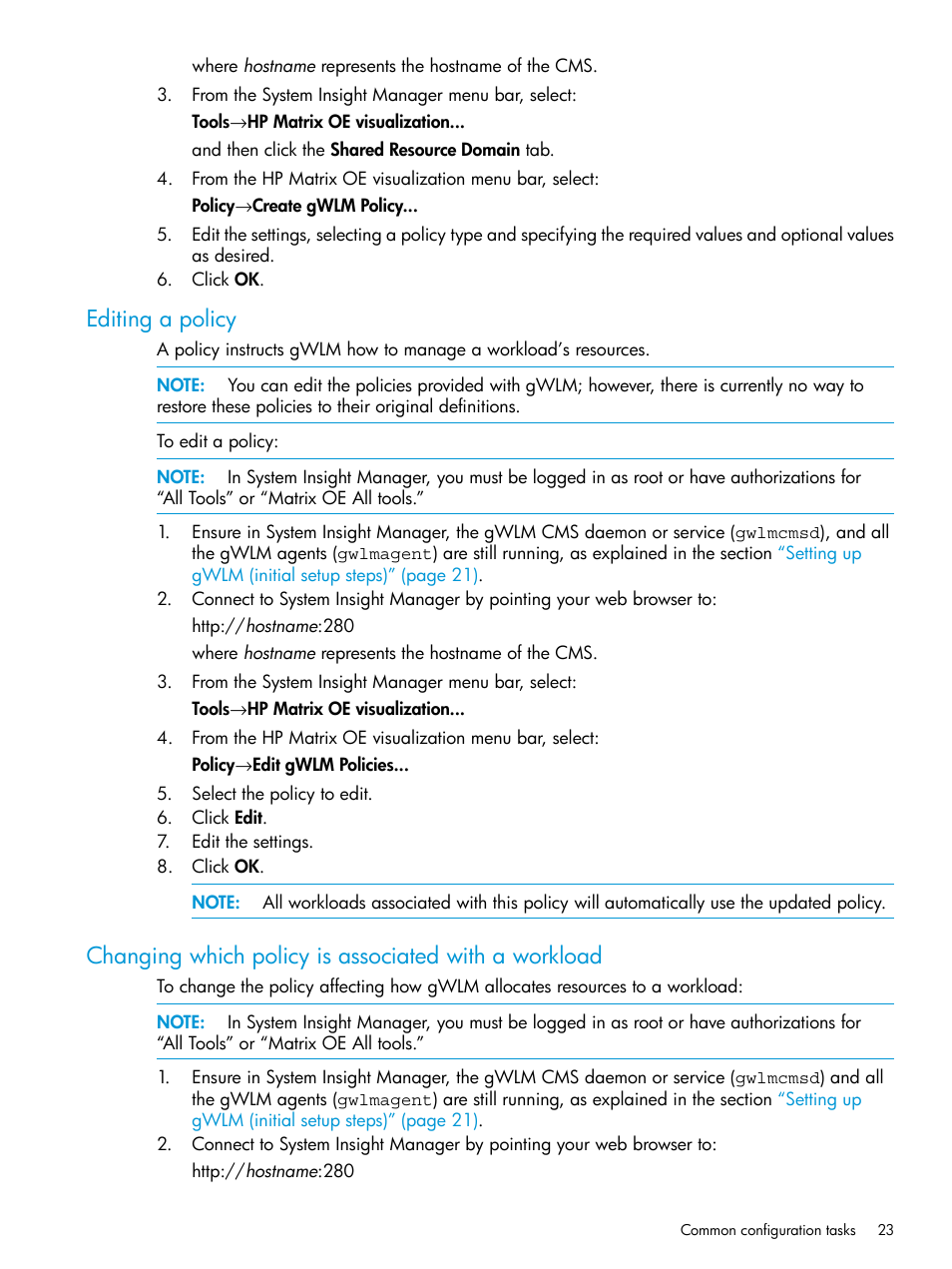 Editing a policy, Changing | HP Matrix Operating Environment Software User Manual | Page 23 / 70